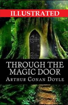 Paperback Through the Magic Door Illustrated Book