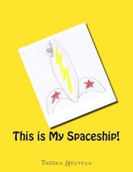 Paperback This is My Spaceship! Book