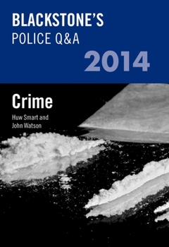 Paperback Blackstone's Police Q&a: Crime 2014 Book