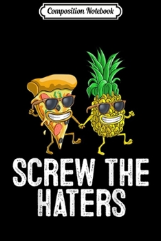 Composition Notebook: Pineapple Pizza Party Funny Pepperoni Gift Cute Journal/Notebook Blank Lined Ruled 6x9 100 Pages