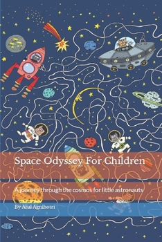 Paperback Space Odyssey For Children: A journey through the cosmos for little astronauts Book