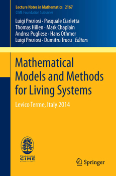 Paperback Mathematical Models and Methods for Living Systems: Levico Terme, Italy 2014 Book