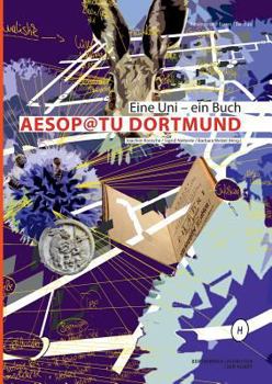 Paperback Aesop@TU Dortmund: Eine Uni - ein Buch [German] Book