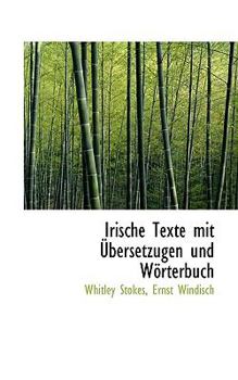 Paperback Irische Texte Mit Ubersetzugen Und Worterbuch [German] Book