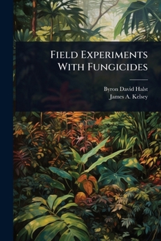 Paperback Field Experiments With Fungicides Book
