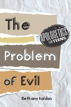 Paperback Apologetics for Teens - the Problem of Evil [Large Print] Book