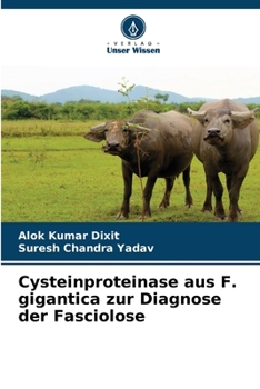 Paperback Cysteinproteinase aus F. gigantica zur Diagnose der Fasciolose [German] Book