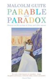 Paperback Parable and Paradox: Sonnets on the Sayings of Jesus and Other Poems Book