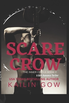 The Scarecrow: A Dark Romance Thriller - Book  of the Inner Circle Series