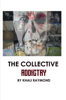 Paperback The Collective: Addictry Book