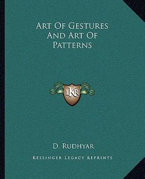 Paperback Art Of Gestures And Art Of Patterns Book