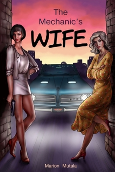 Paperback The Mechanic's Wife Book