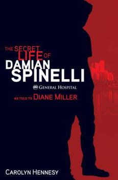 Hardcover The Secret Life of Damian Spinelli Book