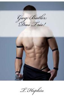 Paperback Gay Butler: Das Trio! [German] Book