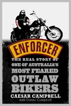Paperback Enforcer: The Real Story of One of Austalia's Most Feared Outlaw Bikers Book