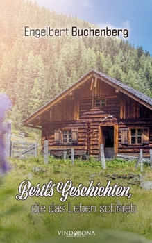 Paperback Bertls Geschichten, die das Leben schrieb [German] Book