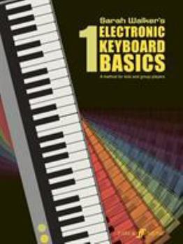 Paperback Electronic Keyboard Basics 1: A Method for Solo and Group Learning Book