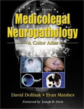 Hardcover Medicolegal Neuropathology: A Color Atlas Book