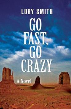 Paperback Go Fast, Go Crazy Book
