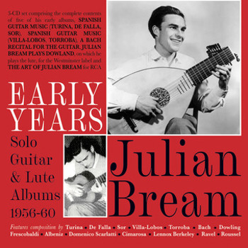 Julian Bream   Early Years: Solo Guitar