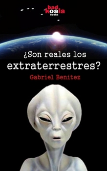 Paperback ¿Son reales los extraterrestres?: Las hipótesis de su existencia [Spanish] Book