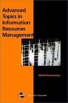 Hardcover Advanced Topics in Information Resources Management Book