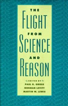 Paperback The Flight from Science and Reason (Annals of the New York Academy of Sciences) Book