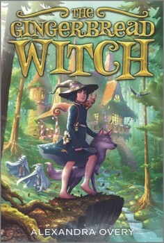 The Gingerbread Witch - Book #1 of the Gingerbread Witch