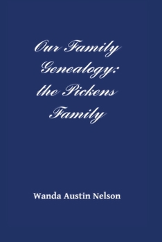 Paperback Our Family Genealogy: the Pickens Family Book