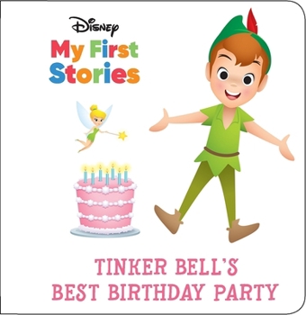 Hardcover Disney My First Stories: Tinker Bell's Best Birthday Party Book