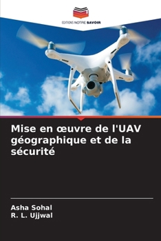 Paperback Mise en oeuvre de l'UAV géographique et de la sécurité [French] Book