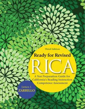 Paperback Ready for Revised RICA: A Test Preparation Guide for California's Reading Instruction Competence Assessment Book