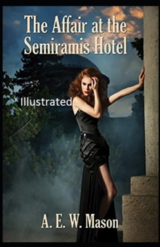 Paperback The Affair at the Semiramis Hotel Illustrated Book