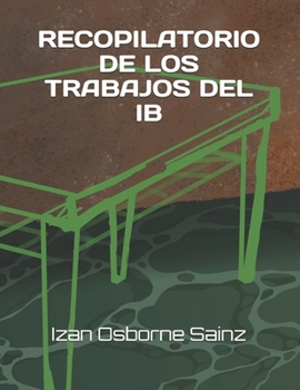 Paperback Recopilatorio de Los Trabajos del IB [Spanish] Book