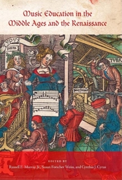 Hardcover Music Education in the Middle Ages and the Renaissance Book