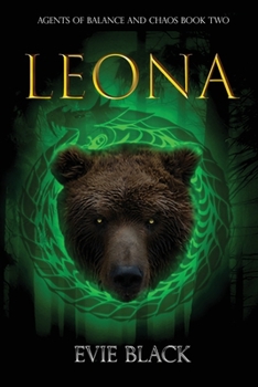 Paperback Leona: Agents of Balance and Chaos Book Two Book