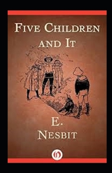 Paperback Five Children and It (Annotated Classics) Book