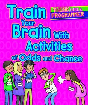 Library Binding Train Your Brain with Activities of Odds and Chance Book