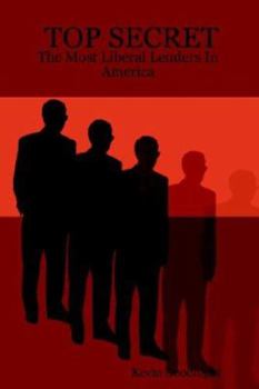 Paperback Top Secret: The Most Liberal Lenders in America Book