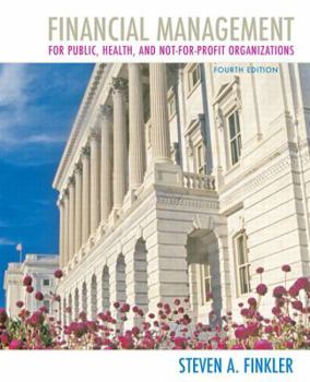 Hardcover Financial Management for Public, Health, and Not-For-Profit Organizations Book