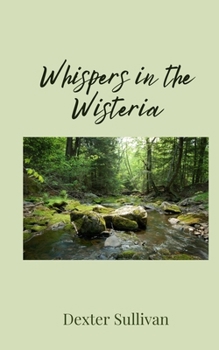 Paperback Whispers in the Wisteria Book