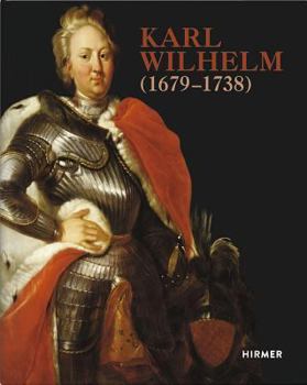 Hardcover Karl Wilhelm (1679 - 1738) [German] Book