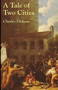Paperback A Tale of Two Cities Illustrated Book