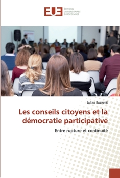 Paperback Les conseils citoyens et la démocratie participative [French] Book