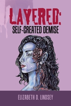 Paperback Layered: Self-Created Demise Book