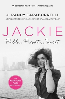Hardcover Jackie: Public, Private, Secret Book