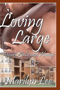 Paperback Loving Large-Yours Only And Always Book