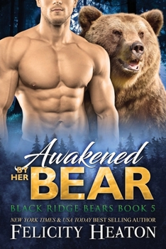 Paperback Awakened by her Bear Book