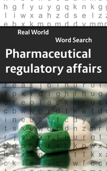 Paperback Real World Word Search: Pharmaceutical Reguatory Affairs Book