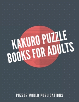 Paperback Kakuro Puzzle Books for Adults: Kakuro Puzzle Book Hard Book
